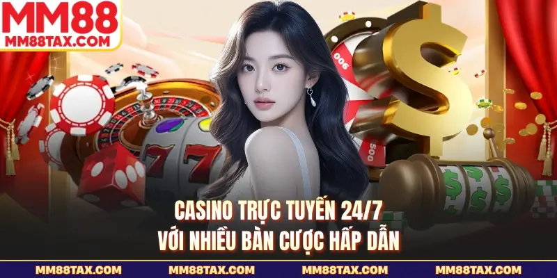 MM88 | Trang Chủ Chính Thức 2026 - Nạp Đầu Nhận Ưu Đãi +888K 19 Casino trực tuyến 24/7 với nhiều bàn cược hấp dẫn