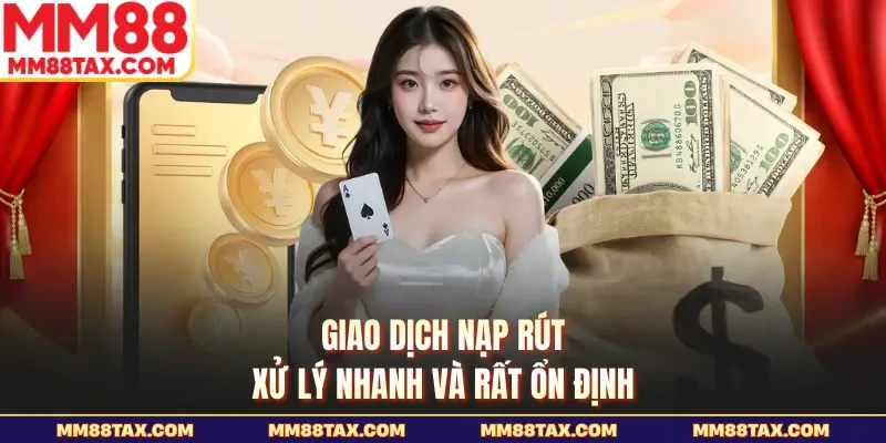 MM88 | Trang Chủ Chính Thức 2026 - Nạp Đầu Nhận Ưu Đãi +888K 18 Giao dịch nạp rút xử lý nhanh và rất ổn định